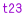 t23